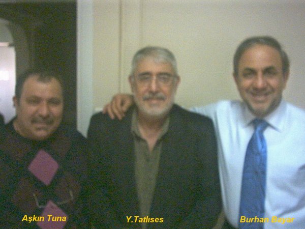 A.Tuna Y.Tatlıses B.Bayar